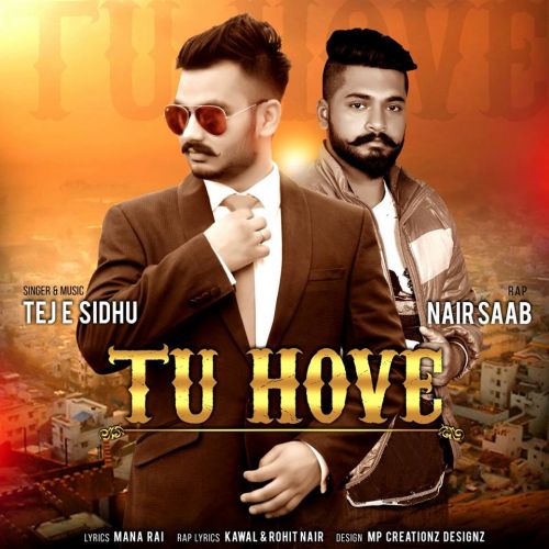 Tu Hove Ft Nair Saab Tej E Sidhu Mp3 Song Download