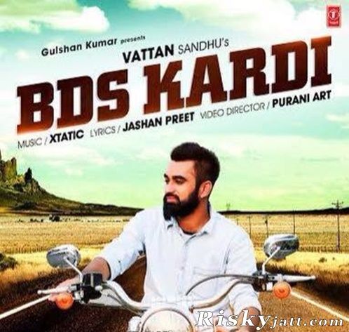 BDS Kardi Vattan Sandhu Mp3 Song Download