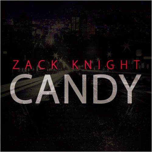 Candy Zack Knight Mp3 Song Download