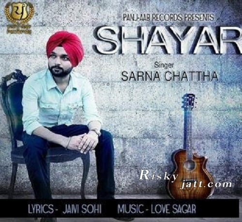 Shayar Sarna Chattha Mp3 Song Download