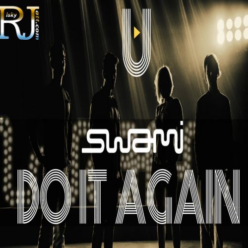 Do It Again Swami Mp3 Song Download