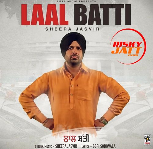 Laal Batti Sheera Jasvir Mp3 Song Download