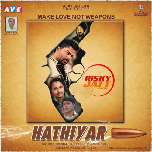 Hathiyaar Roop Rajinder Singh Mp3 Song Download