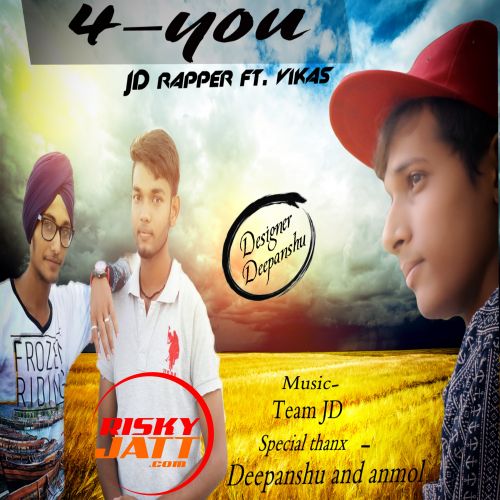 4 You JD Rapper Mp3 Song Download