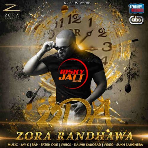 22DA Ft Fateh,Jay K Zora Randhawa Mp3 Song Download