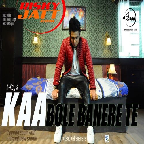 Kaa Bole Banere Te A Kay Mp3 Song Download