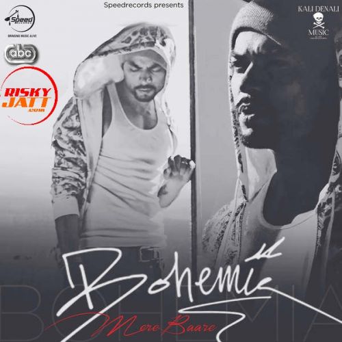 Mere Baare Bohemia Mp3 Song Download