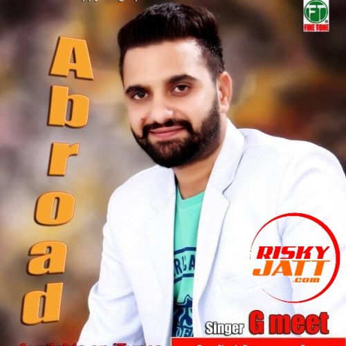 Abroad G Meet Mp3 Song Download