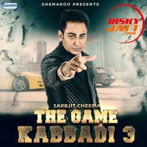 The Game Kabbadi 3 Sarbjit Cheema Mp3 Song Download