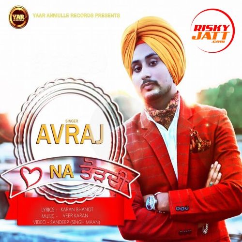 Dil Na Tordi Avraj Singh Mp3 Song Download