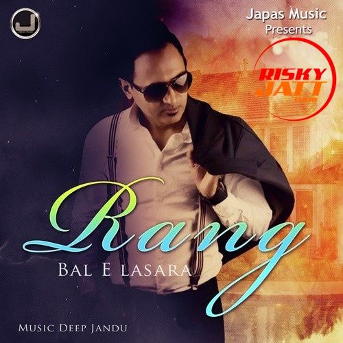 Rang Bal E Lasara Mp3 Song Download