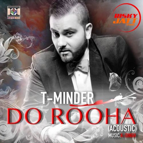 Do Rooha (Acoustic) T-Minder Mp3 Song Download