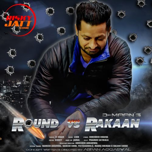 Round Vs Rakaan D Maan Mp3 Song Download