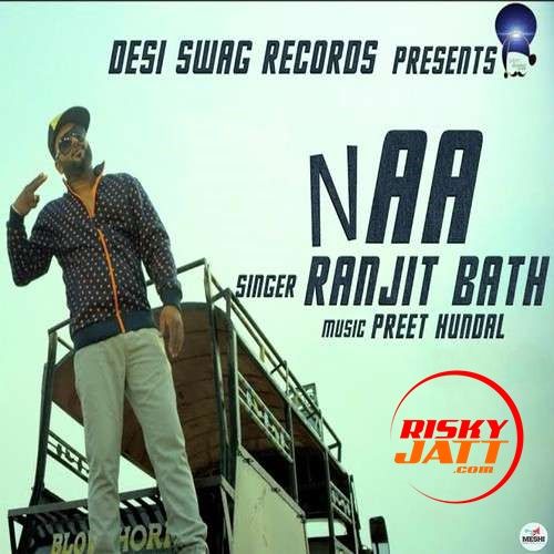 Naa Ranjit Bath Mp3 Song Download