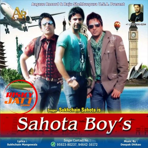 Sahota Boys Sukhchain Sahota Mp3 Song Download