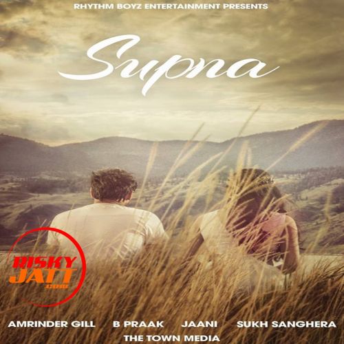 Supna Amrinder Gill Mp3 Song Download