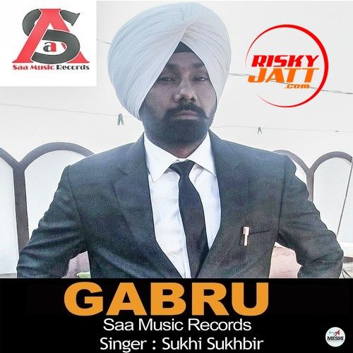 Gabru Sukhi Sukhbir Mp3 Song Download
