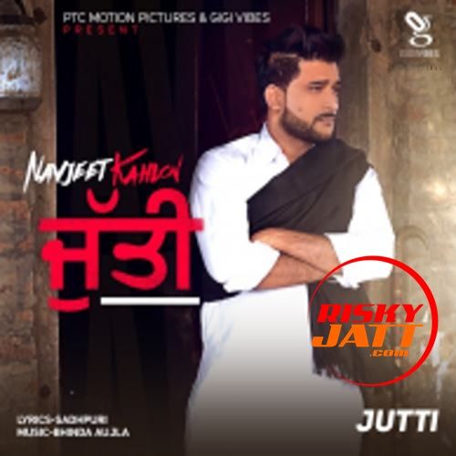 Jutti Navjeet Kahlon Mp3 Song Download