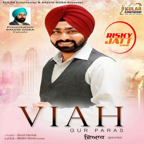 Viah Gur Paras Mp3 Song Download