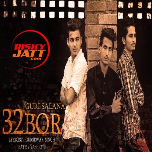 32 Bore Guri Salana Mp3 Song Download