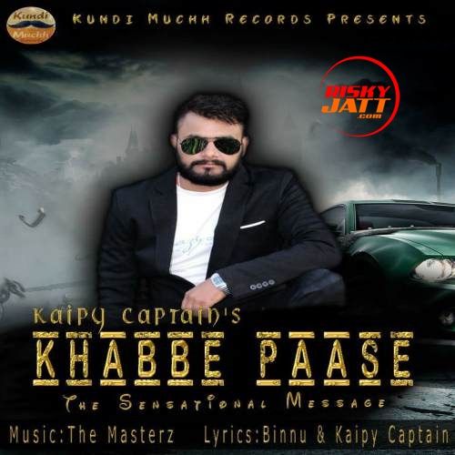Khabbe Paase Kaipy Captain, The Masterz Mp3 Song Download