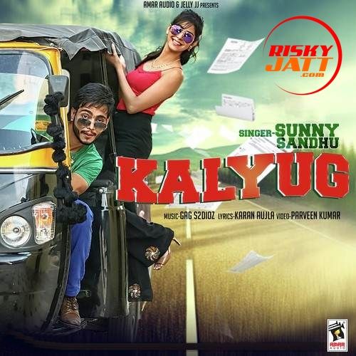 Kalyug Sunny Sandhu Mp3 Song Download