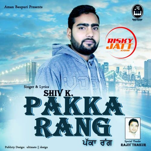 Pakka Rang Shiv K Mp3 Song Download