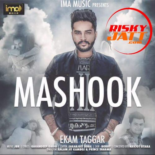 Mashook Ekam Taggar Mp3 Song Download