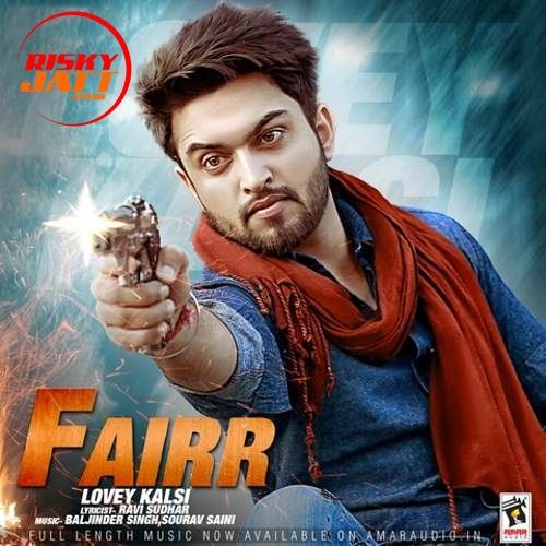 Fairr Lovey Kalsi Mp3 Song Download