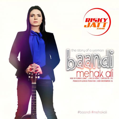 Baandi Mehak Ali Mp3 Song Download