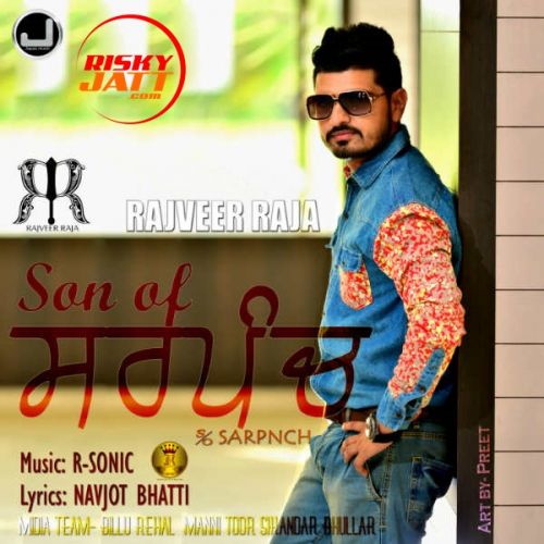 Son of Sarpanch Rajveer Raja Mp3 Song Download