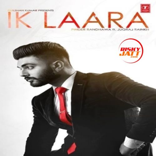 Ik Laara Pinder Randhawa Mp3 Song Download