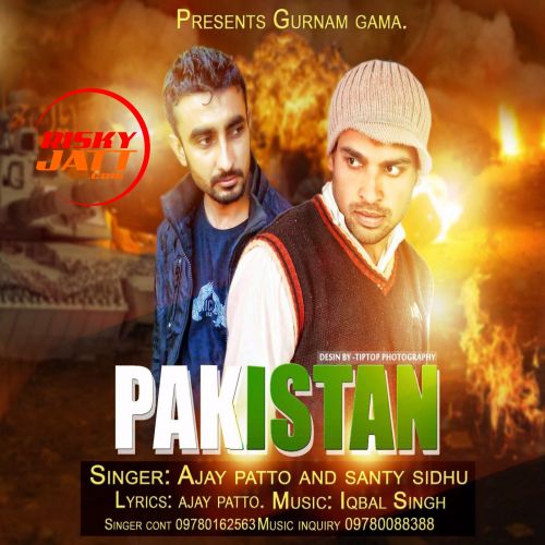 Pakistan Ajay Patto, Santy Sidhu Mp3 Song Download