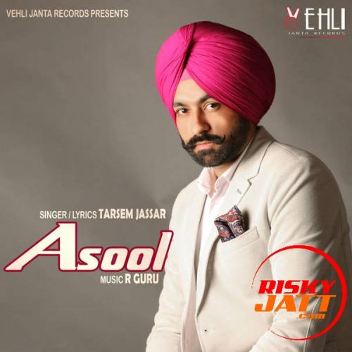 Asool Tarsem Jassar Mp3 Song Download