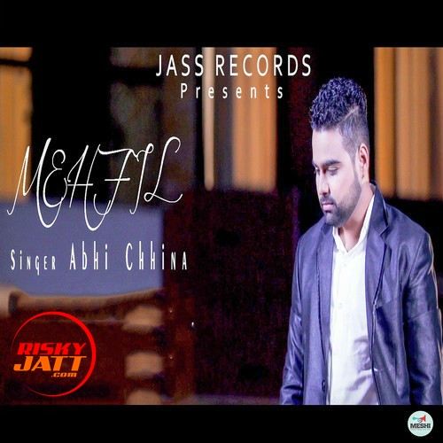 Mehfil Abhi Chhina Mp3 Song Download