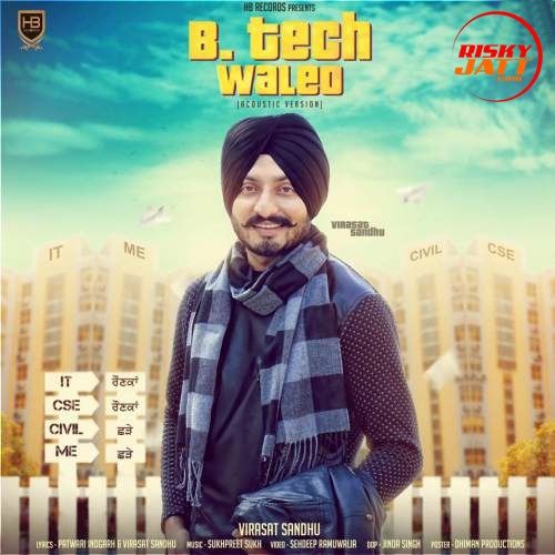 B Tech Waleo Virasat Sandhu Mp3 Song Download