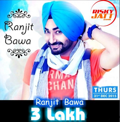 3 Lakh Ranjit Bawa Mp3 Song Download