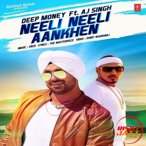 Neeli Neeli Aankhen Deep Money Mp3 Song Download