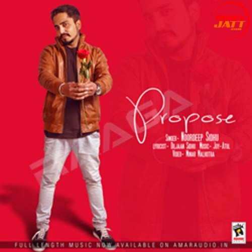 Propose Noordeep Sidhu Mp3 Song Download