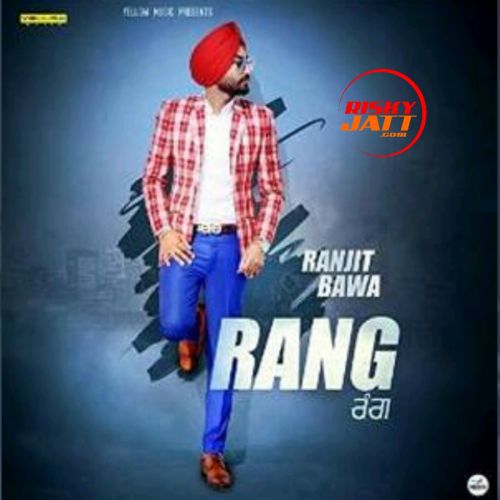 Rang Ranjit Bawa Mp3 Song Download