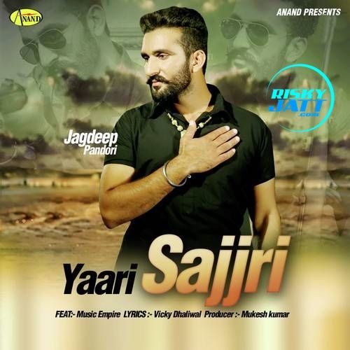 Yaari Sajjri Jagdeep Pandori Mp3 Song Download