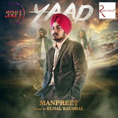 Yaad Manpreet Mp3 Song Download
