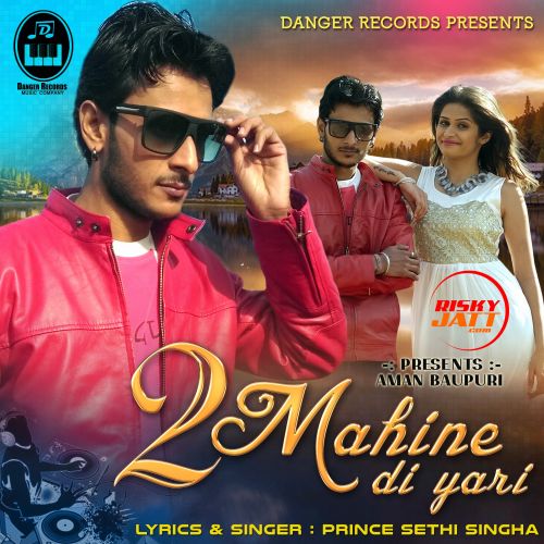 2 Mahine Di Yaari Prince Sethi Singha Mp3 Song Download