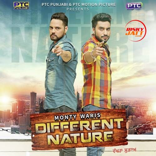 Different Nature (Vakhra Subha) Monty, Waris Mp3 Song Download