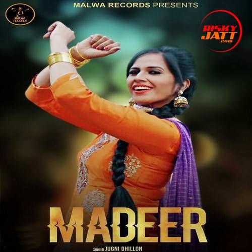 Madeer Jugni Dhillon Mp3 Song Download