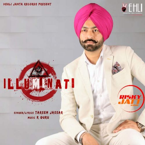 Illuminati By Tarsem Jassar full mp3 album