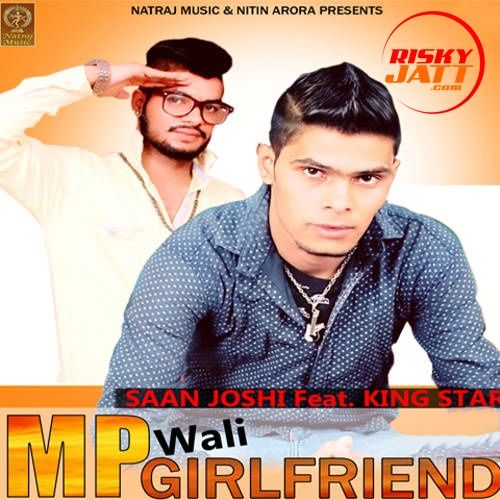 Mp Wali Girlfriend Saan Joshi Mp3 Song Download