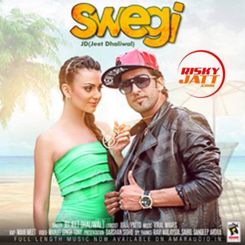 Swegi Jeet Dhaliwal Mp3 Song Download