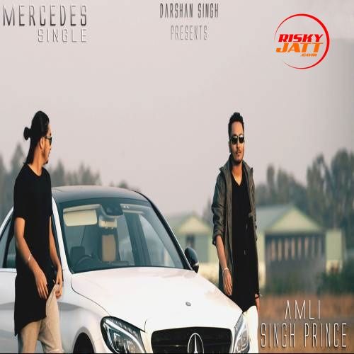 Mercedes Amli, Singh Prince Mp3 Song Download