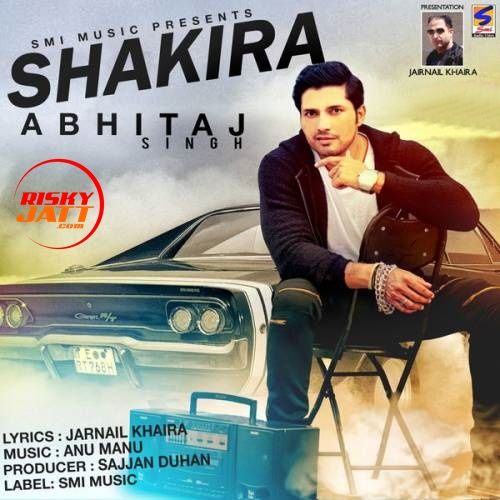 Shakira Abhitaj Singh Mp3 Song Download